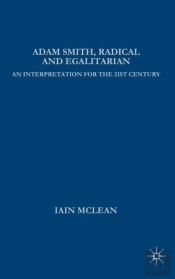 Adam Smith, Radical And Egalitarian