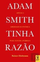 Adam Smith Tinha Razão