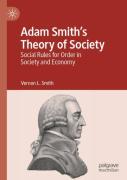 Adam Smithâ€™S Theory Of Society