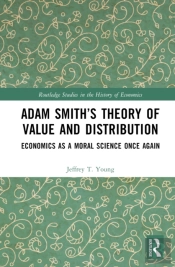 Adam Smithâ€™S Theory Of Value And Distribution