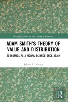 Adam Smithâ€™S Theory Of Value And Distribution