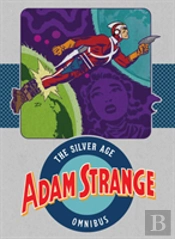 Adam Strange The Silver Age Omnibus