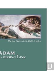 Adam The Missing Link