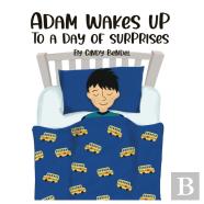 Adam Wakes Up To A Day Of Surprises