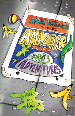 Bertrand.pt - Adam Wallace Presents ... Amazing Alien Adventures!