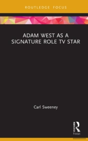 Adam West As A Signature Role Tv Star