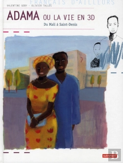 Bertrand.pt - Adama Ou La Vie En 3d ; Du Mali À Saint-Denis