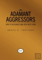 Adamant Aggressors