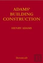 Adams' Building Construction