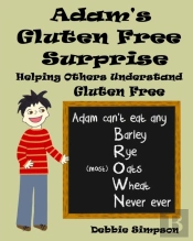 Adam'S Gluten Free Surprise: Helping Oth