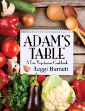 Adam'S Table: A True Vegetarian Cookbook