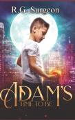 Adam'S Time To Be