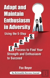 Adapt And Maintain Enthusiasm In Adversity