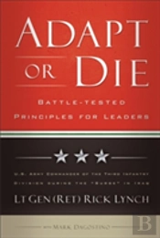 Adapt Or Die Â€“ Battleâ€“Tested Principles For Leaders
