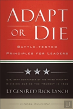 Bertrand.pt - Adapt Or Die Â€“ Battleâ€“Tested Principles For Leaders