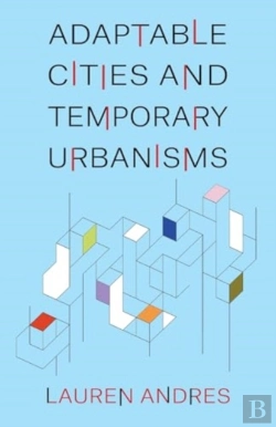 Bertrand.pt - Adaptable Cities And Temporary Urbanisms