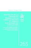 Adaptación De La Jornada De Trabajo O En La Forma De Prestar El Trabajo Por Razones De Conciliación