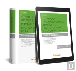 Bertrand.pt - Adaptación Del Derecho Penal Español A La Política Criminal De La Unión Europea (Papel + E-Book)