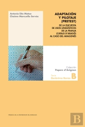 Adaptacion Y Pilotaje Pretest De La Encuesta De Usos Lingü