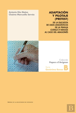 Bertrand.pt - Adaptacion Y Pilotaje Pretest De La Encuesta De Usos Lingü