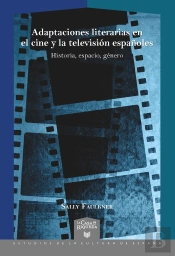 Adaptaciones Literarias En El Cine Y La Television Españole