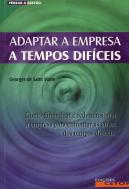 Adaptar a Empresa a Tempos Difíceis