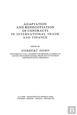 Bertrand.pt - Adaptation And Renegotiation Of Contracts In International Trade And Finance