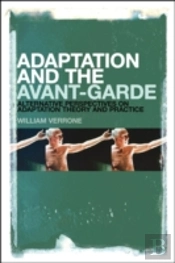 Adaptation And The Avant Garde