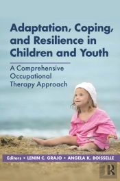 Adaptation, Coping, And Resilience In Children And Youth