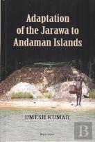 Adaptation Of The Jarawa To Andaman Islands