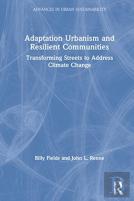 Adaptation Urbanism And Resilient Communities