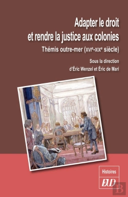 Bertrand.pt - Adapter Le Droit Et La Justice Aux Colonies