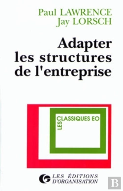 Bertrand.pt - Adapter Les Structures De L'Entreprise : Intégration Ou Différenciation