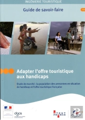 Adapter L'Offre Touristique Aux Handicaps ; Guide De Savoir-Faire