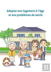 Adapter Son Logement A L'Age Et Aux Problemes De Sante