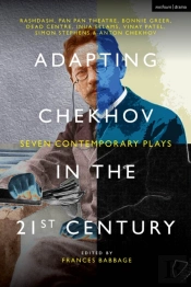 Adapting Chekhov In The 21st Century