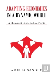 Adapting Economics In A Dynamic World