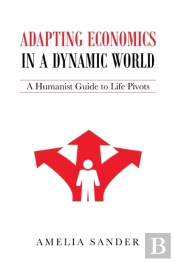 Adapting Economics In A Dynamic World