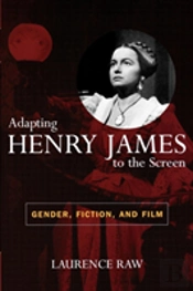 Adapting Henry James To The Screen