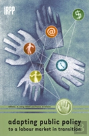 Adapting Public Policy To A Labour Market In Transition