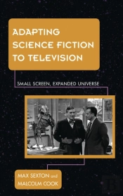 Adapting Science Fiction To Television