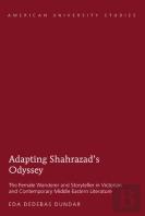 Adapting Shahrazadâ€™S Odyssey