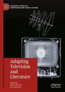 Adapting Television And Literature