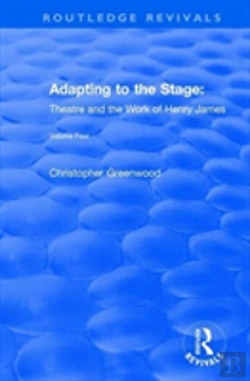 Bertrand.pt - Adapting To The Stage: Theatre And The Work Of Henry James