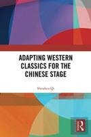 Adapting Western Classics For The Chinese Stage