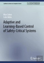Adaptive And Learning-Based Control Of Safety-Critical Systems