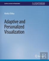Adaptive And Personalized Visualization