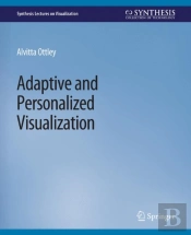 Adaptive And Personalized Visualization