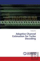Adaptive Channel Estimation For Turbo Decoding