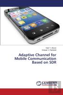 Adaptive Channel For Mobile Communication Based On Sdr